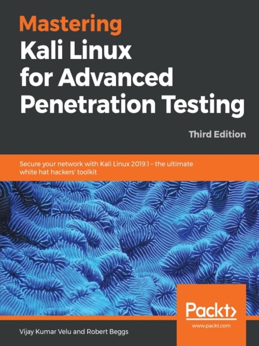 Title details for Mastering Kali Linux for Advanced Penetration Testing by Vijay Kumar Velu - Available